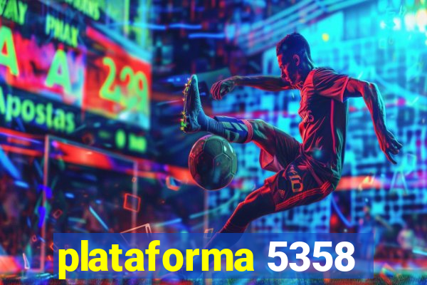 plataforma 5358